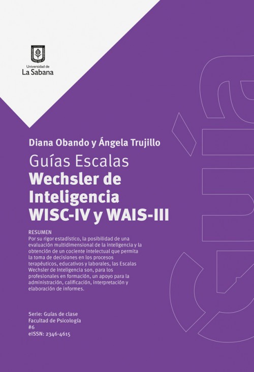 GUÍAS ESCALAS WECHSLER DE INTELIGENCIA WISC-IV Y WAIS-III